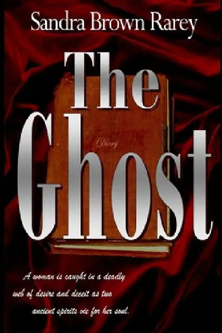 The Ghost by Sandra Brown Rarey