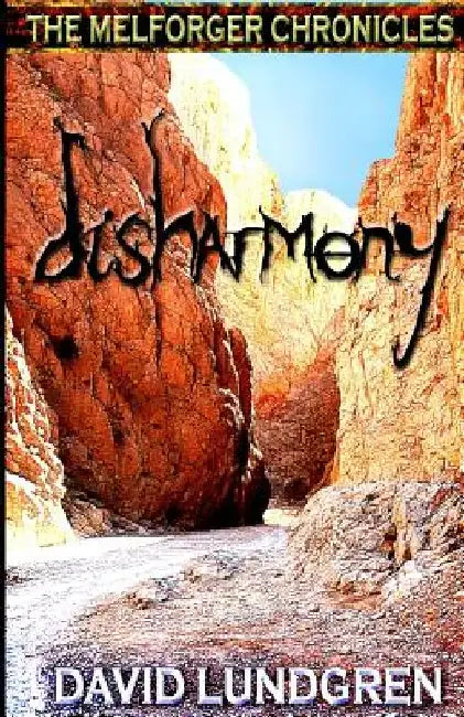 Disharmony by David Lundgren