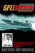 Speed Kills: Who killed the Cigarette Boat King, the fastest man on the seas? by Arthur Jay Harris