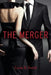 The Merger by Linda K. Smith