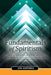 Fundamentals of Spiritism: The Soul, the Afterlife, Psychic Abilities, Mediumship, and Reincarnation and How... by Jon Aizpurua
