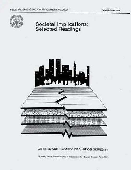 Societal Implications: Selected Readings (FEMA 84) by Federal Emergency Management Agency