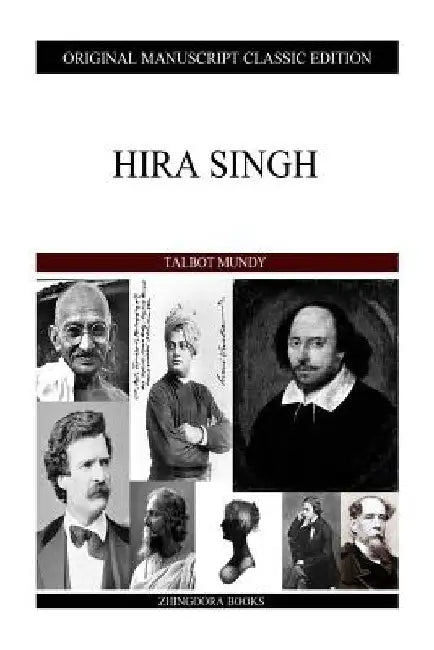 Hira Singh by Talbot Mundy