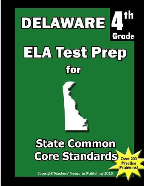 Delaware 4th Grade ELA Test Prep: Common Core Learning Standards by Teachers' Treasures