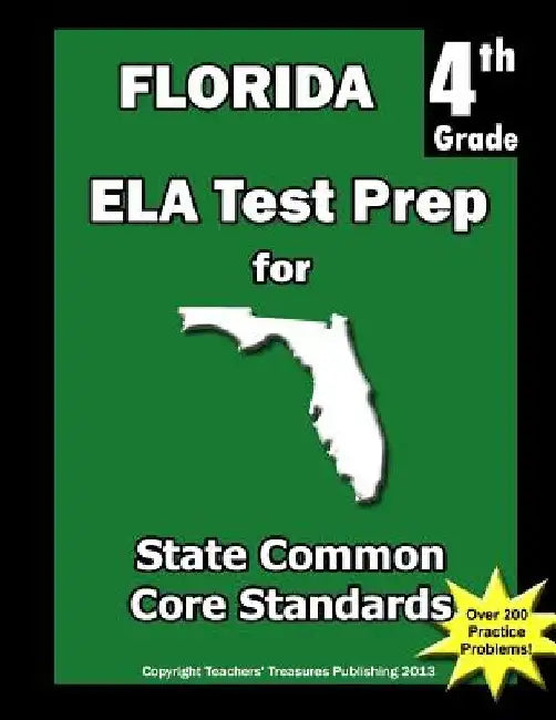 Florida 4th Grade ELA Test Prep: Common Core Learning Standard by Teachers' Treasures