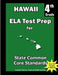 Hawaii 4th Grade ELA Test Prep: Common Core Learning Standards by Teachers' Treasures