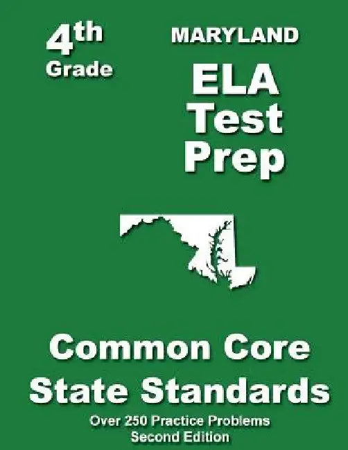 Maryland 4th Grade ELA Test Prep: Common Core Learning Standards by Teachers' Treasures