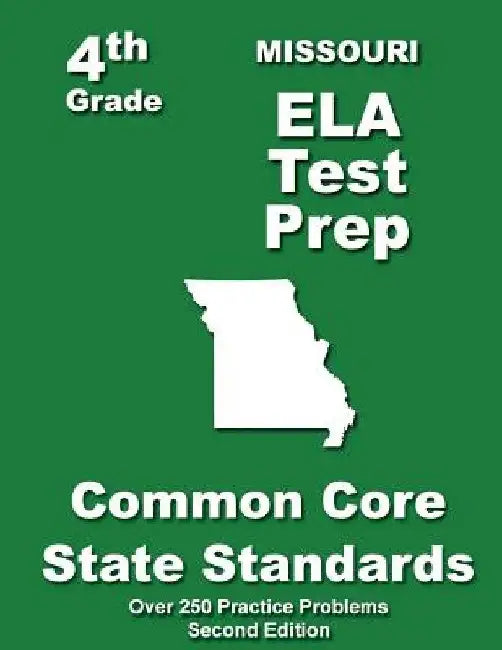 Missouri 4th Grade ELA Test Prep: Common Core Learning Standards by Teachers' Treasures