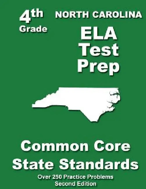 North Carolina 4th Grade ELA Test Prep: Common Core Learning Standards by Teachers' Treasures