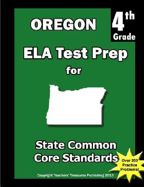 Oregon 4th Grade ELA Test Prep: Common Core Learning Standards by Teachers' Treasures
