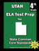 Utah 4th Grade ELA Test Prep: Common Core Learning Standards by Teachers' Treasures