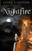 Nightfire by Carrie Stribling