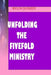 Unfolding the Fivefold Ministry: Understanding Ministry Gifts by O. B. Olumide