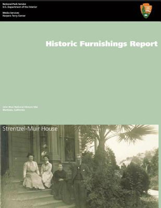 Strentzel-Muir House Historic Structure Report by Mary Grassick