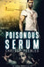 The Zombie Chronicles - Book 4: Poisonous Serum by Chrissy Peebles