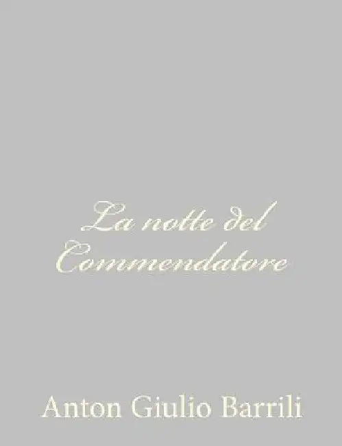 La notte del Commendatore by Barrili, Anton Giulio