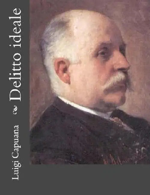 Delitto ideale by Capuana, Luigi