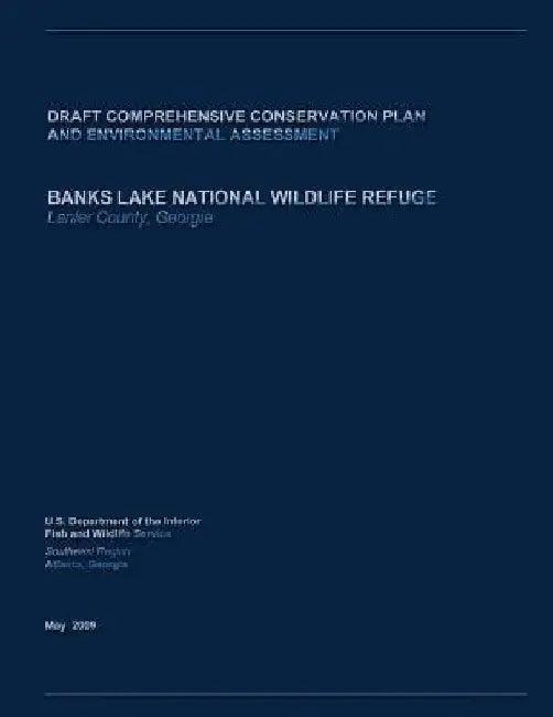BANKS LAKE NATIONAL WILDLIFE REFUGE - Draft Comprehensive Conservation Plan and Environmental Assessment by U. S. Department of Interior