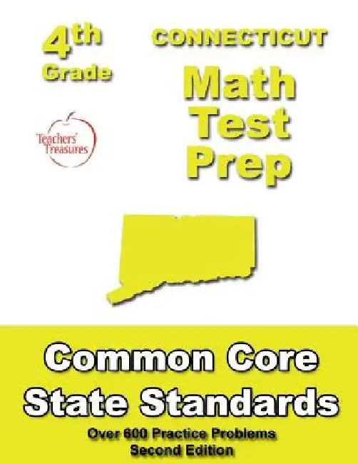 Connecticut 4th Grade Math Test Prep: Common Core Learning Standards by Teachers' Treasures