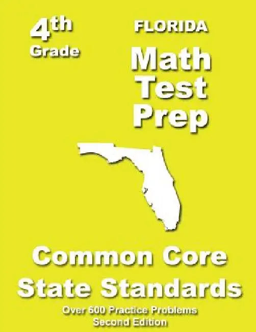 Florida 4th Grade Math Test Prep: Common Core Learning Standards by Teachers' Treasures