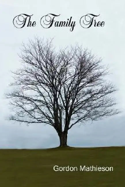 The Family Tree by Gordon Mathieson