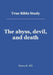 True Bible Study - The abyss, devil, and death by Maura K. Hill