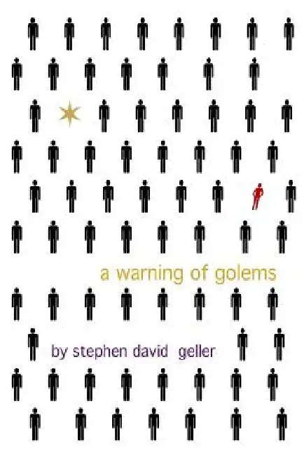 A Warning of Golems by Kae Geller