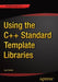 Using the C++ Standard Template Libraries by Ivor Horton