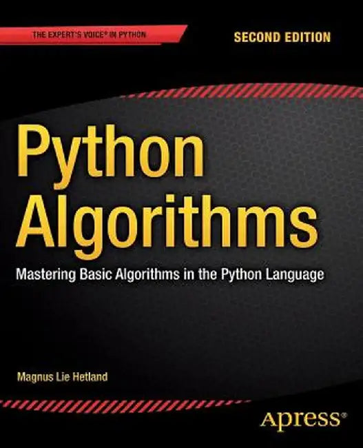 Python Algorithms: Mastering Basic Algorithms in the Python Language by Magnus Lie Hetland
