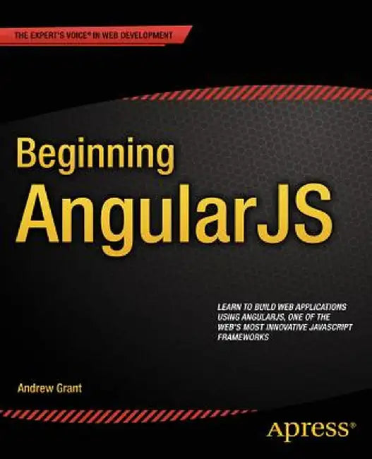 Beginning Angularjs by Andrew Grant