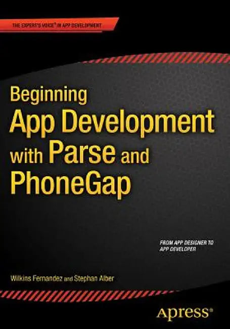 Beginning App Development with Parse and Phonegap by Stephan Alber