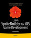 Learn Spritebuilder for IOS Game Development by Steffen Itterheim