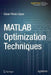 MATLAB Optimization Techniques by Cesar Lopez