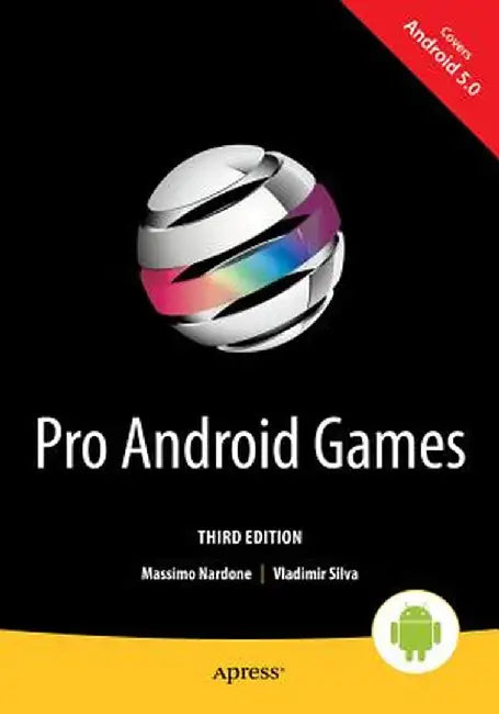 Pro Android Games: L Edition by Massimo Nardone