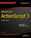 Advanced ActionScript 3: Design Patterns by Ben Smith