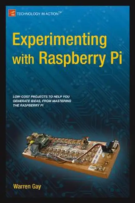 Experimenting with Raspberry Pi by Warren Gay