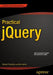 Practical jQuery by Ankur Kumar