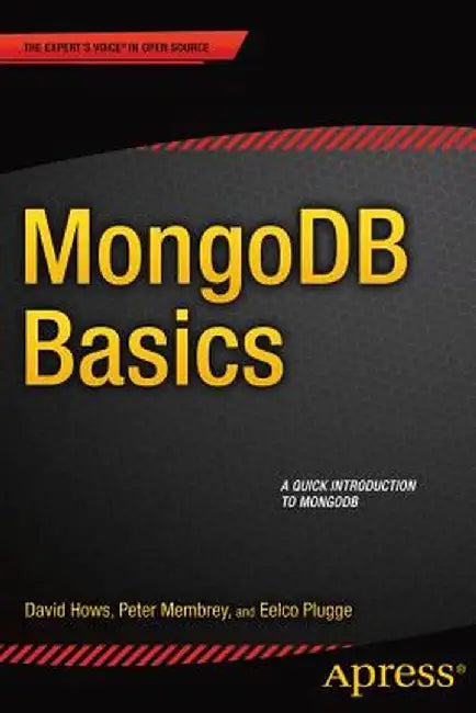 MongoDB Basics by Peter Membrey