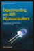 Experimenting with AVR Microcontrollers by Alan Trevennor