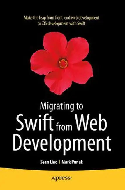 Migrating to Swift from Web Development by Sean Liao