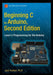 Beginning C for Arduino, Second Edition: Learn C Programming for the Arduino by Jack Purdum