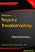 Windows Registry Troubleshooting by Mike Halsey