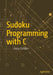 Sudoku Programming with C by Giulio Zambon