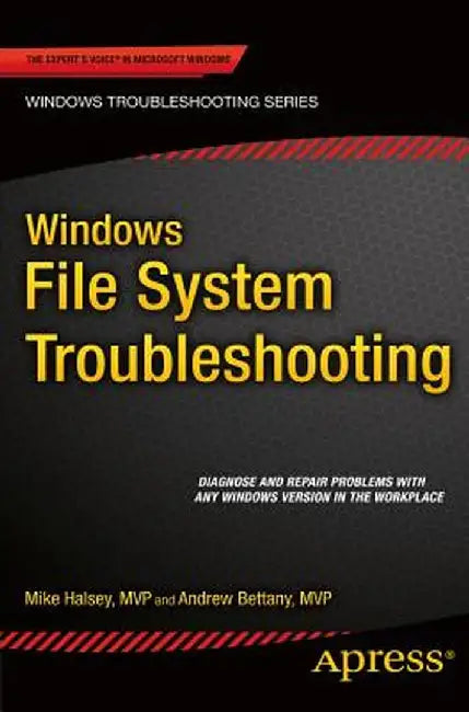 Windows File System Troubleshooting by Andrew Bettany