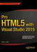 Pro HTML5 with Visual Studio 2015 by Mark Collins
