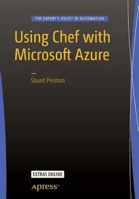 Using Chef with Microsoft Azure by Stuart Preston