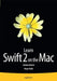 Learn Swift 2 on the Mac: For OS X and IOS by Waqar Malik