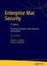 Enterprise Mac Security: Mac OS X by Charles Edge