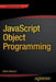 JavaScript Object Programming by Martin Rinehart