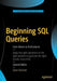 Beginning SQL Queries: From Novice to Professional by Clare Churcher